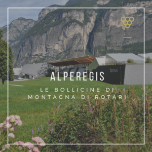 AlpeRegis, le bollicine di montagna di Rotari - 29 gennaio SOLD OUT