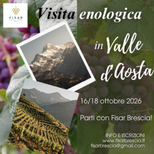 Valle d'Aosta: alla scoperta dei “vini di montagna” della DOC Vallée d’Aoste. 16-18 Ottobre 2026